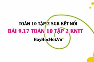Bài 9.17 SGK Toán 10 tập 2 Kết nối tri thức